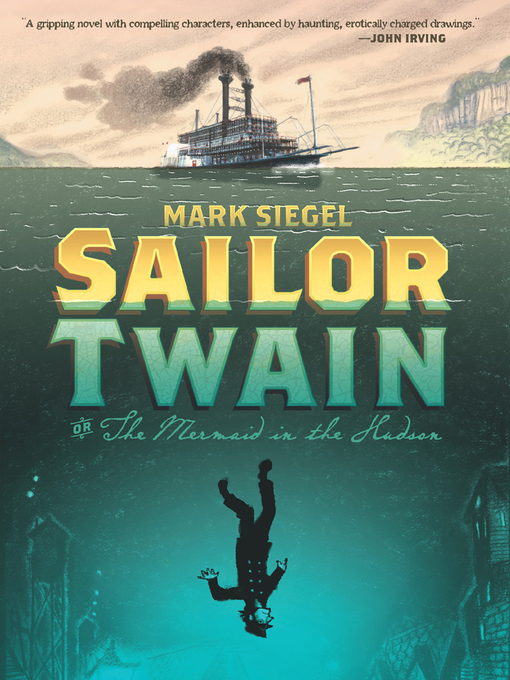 Title details for Sailor Twain by Mark Siegel - Wait list
